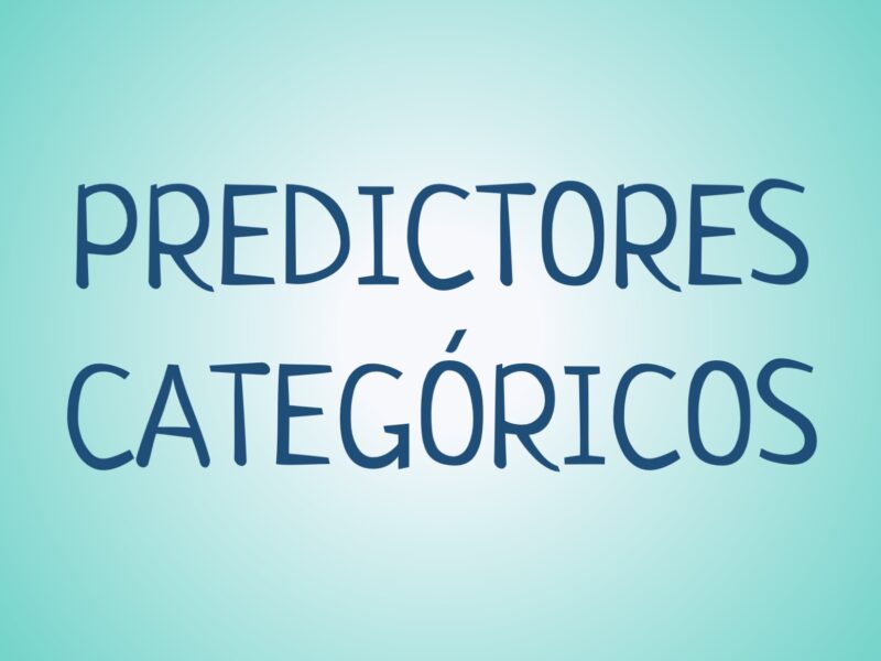 Predictores Categóricos